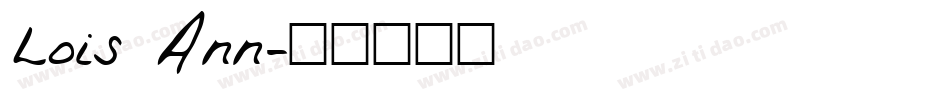 Lois Ann字体转换